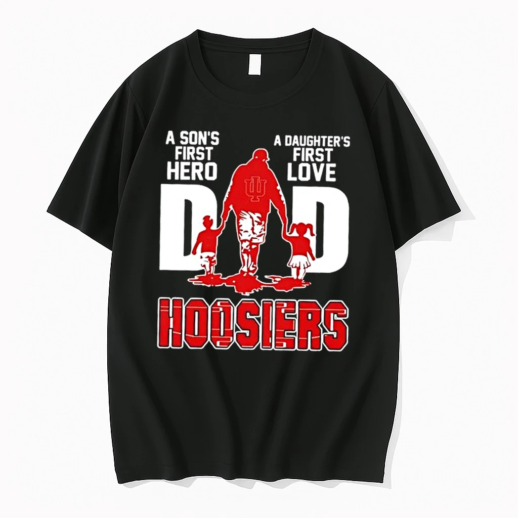 Indiana Hoosiers A Sons First Hero A Daughters First Love Dad Shirts