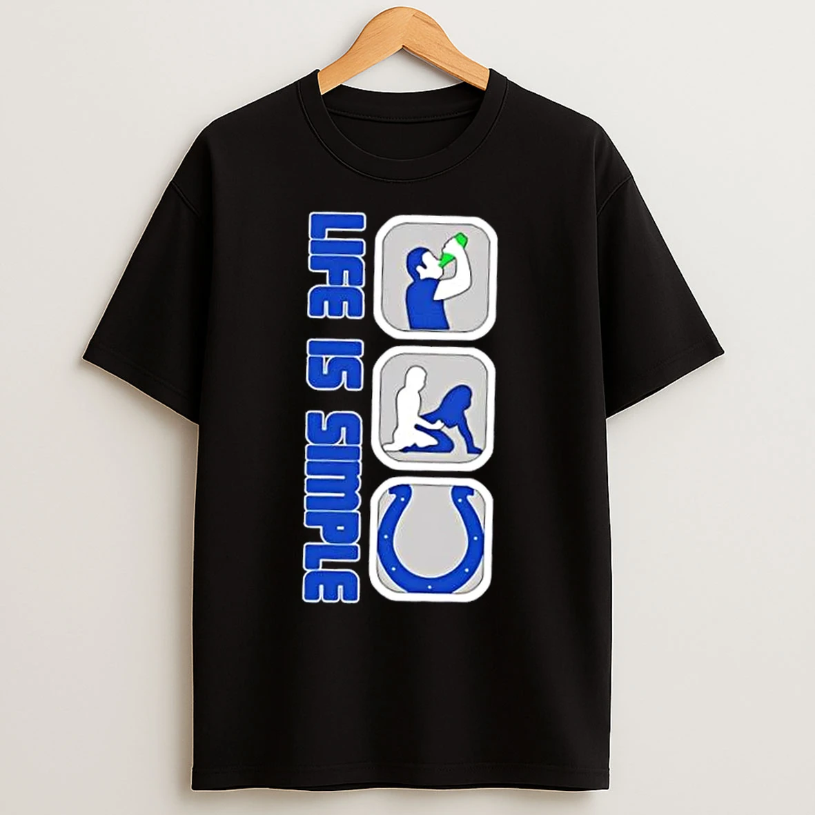 Indianapolis Colts Football Life Is Simple T Shirts