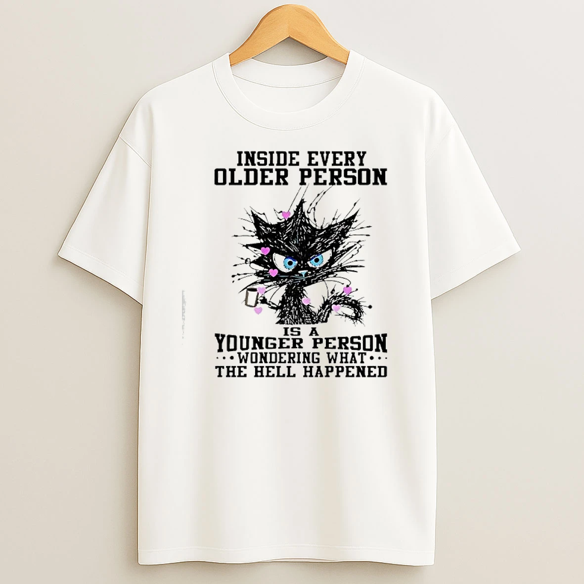 Inside Every Older Person Is A Younger Person Black Cat T Shirts