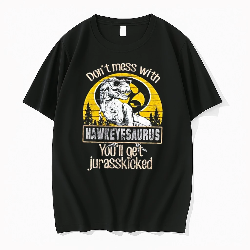 Iowa Hawkeyes Dont Mess With Hawkeyesaurus Youll Get Jurasskicked Shirts