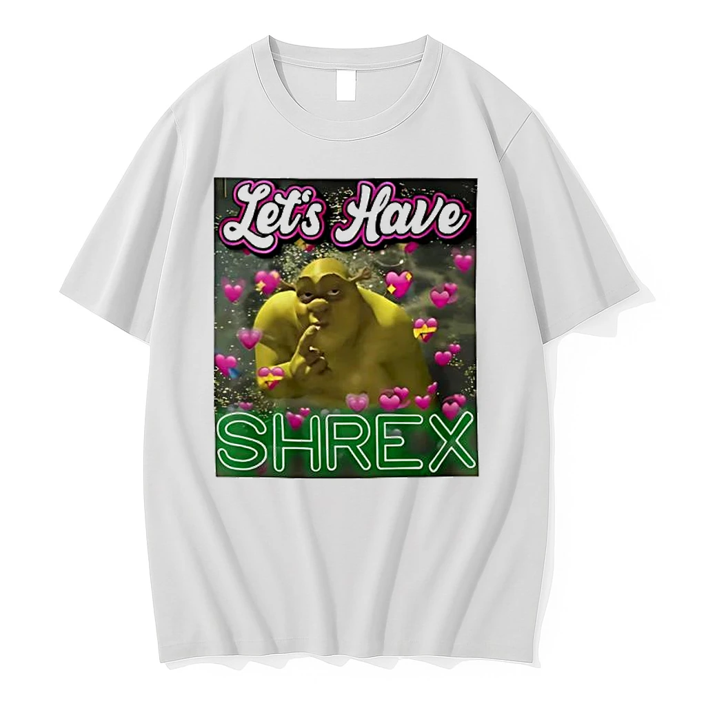 Ironic Today Swamped Sarcastic Lets Have Shrex Meme Shirts