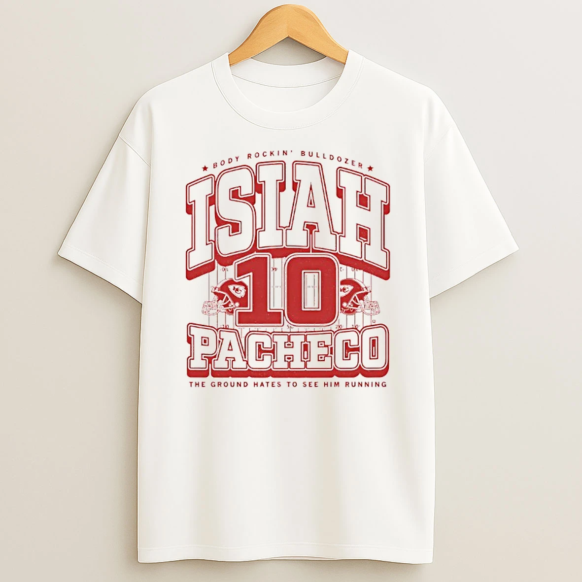 Isiah Pacheco 10 Body Rockin Bulldozer The Ground Hates To See Him Running Kansas City Chiefs Shirts