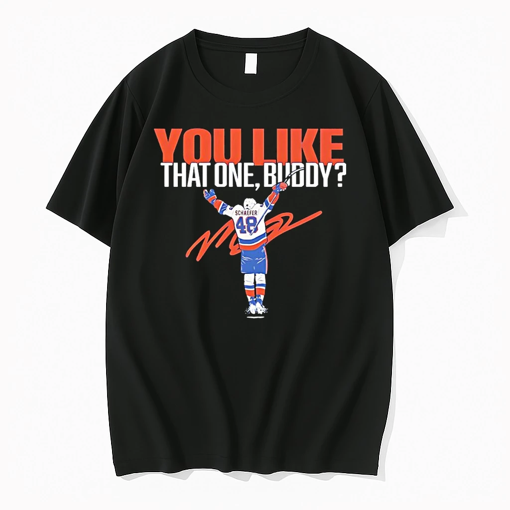 Islanders Matthew Schaefer You Like That One Buddy Signature Shirts