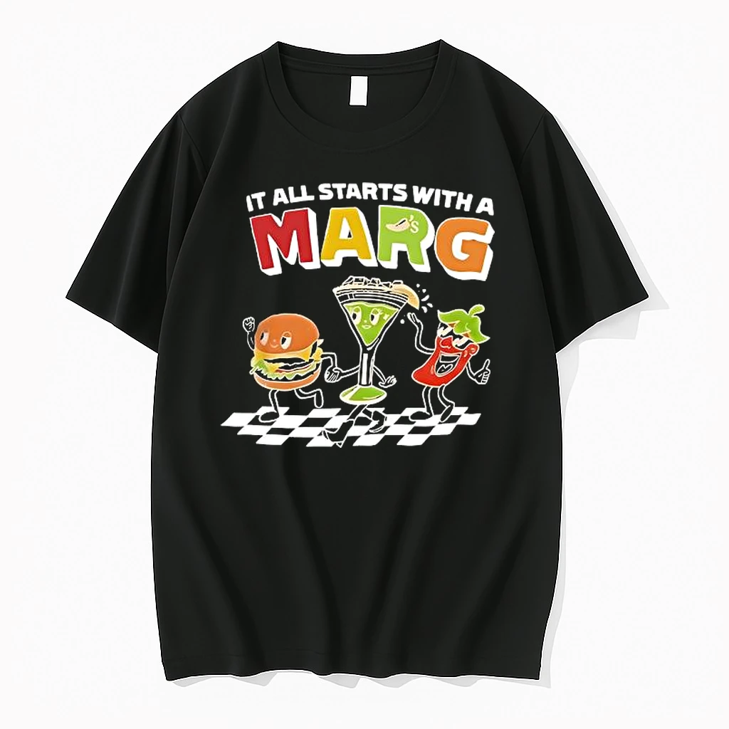 It All Starts With A Marg Shirts