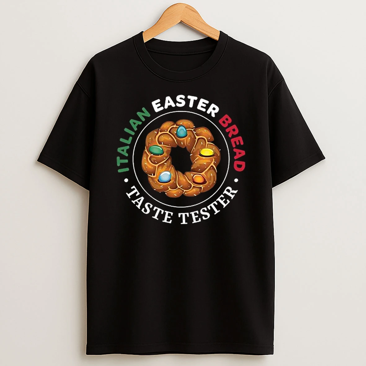 Italian Easter Bread Taste Tester Shirts