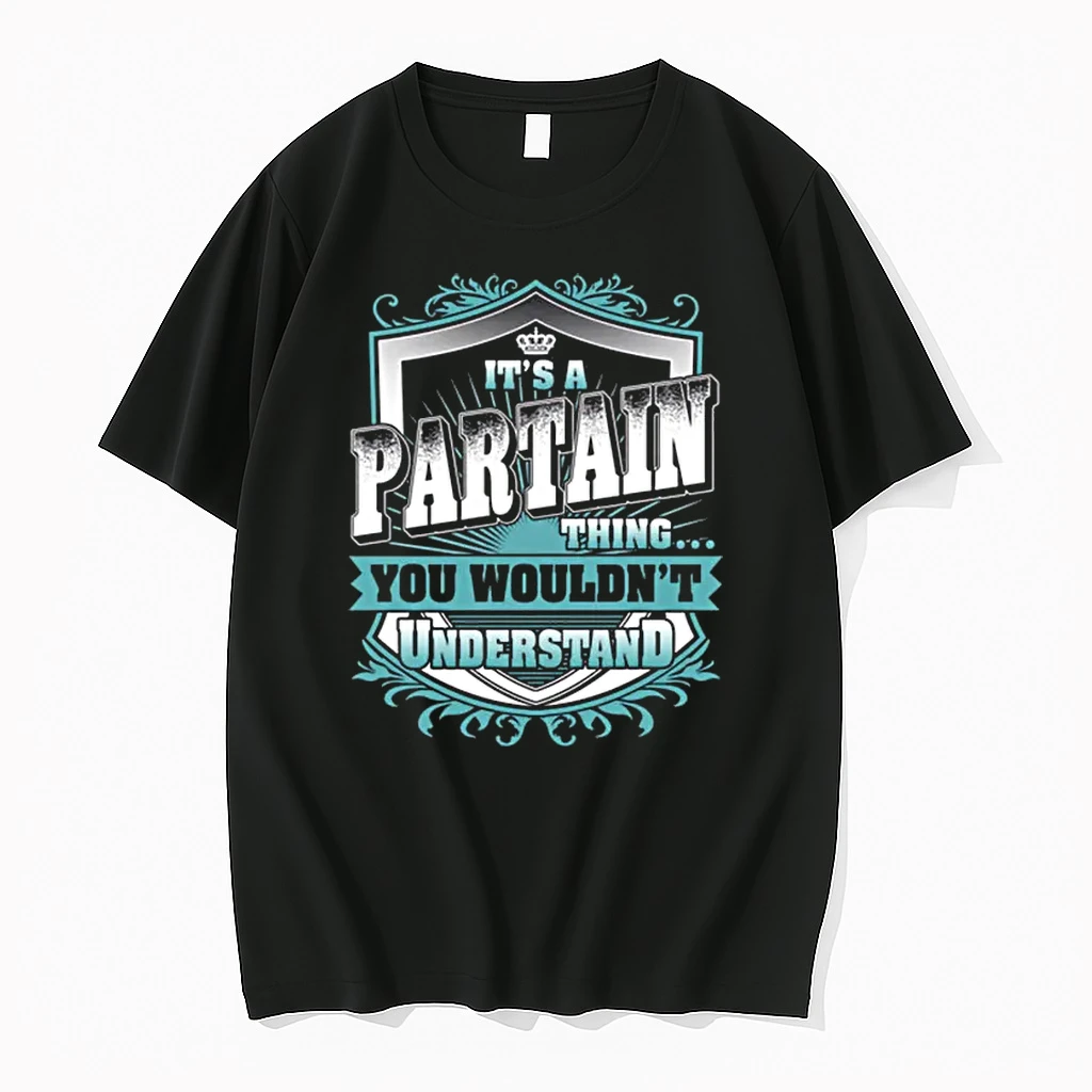 Its A Partain Thing You Wouldnt Understand Shirts