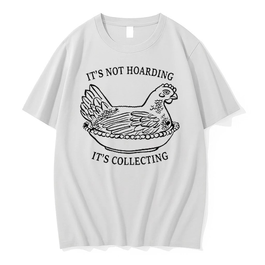 Its Not Hoarding Its Collecting Shirts