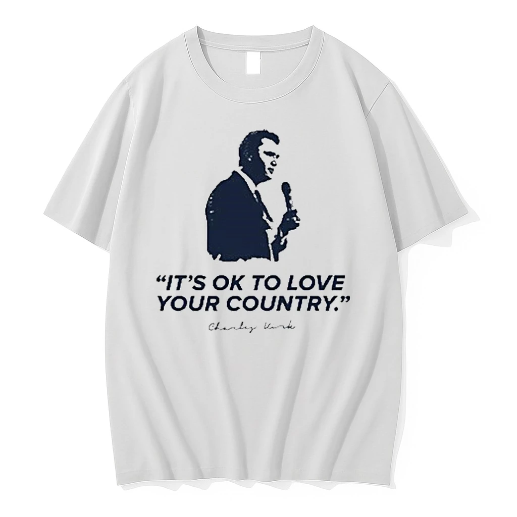 Its Ok To Love Your Country Charlie Kirk 1993 2025 Shirts