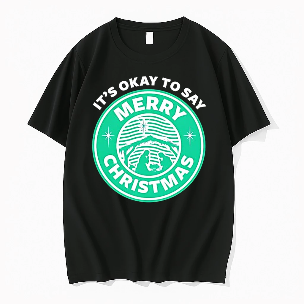 Its Okay To Say Merry Christmas Graphic Shirts