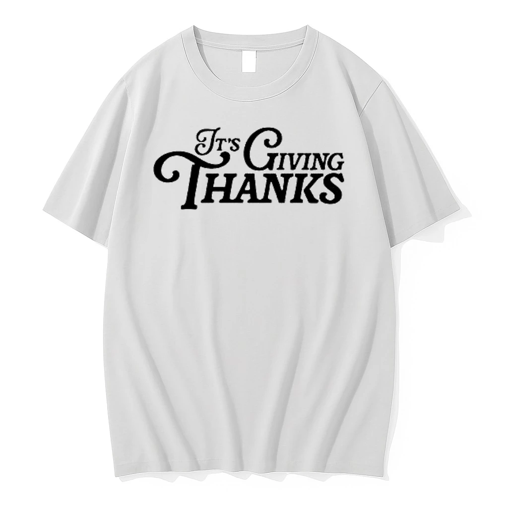 Its Giving Thanks Shirts
