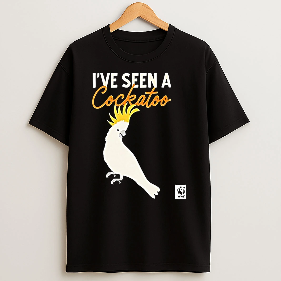 Ive Seen A Cockatoo Wwf Shirts