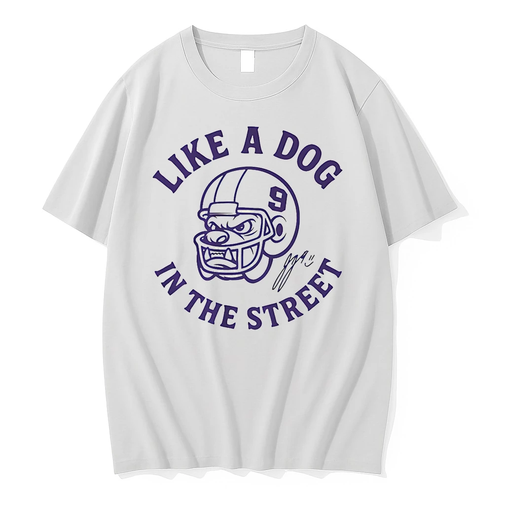 J J Mccarthy Like A Dog In The Street Shirts