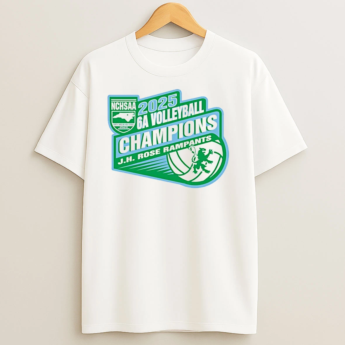 Jh Rose Rampants 2025 Nchsaa 6a Volleyball Champions T Shirts