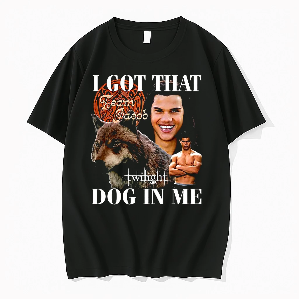 Jacob Black Twilight I Got That Team Jacob Twilight Dog In Me Shirts