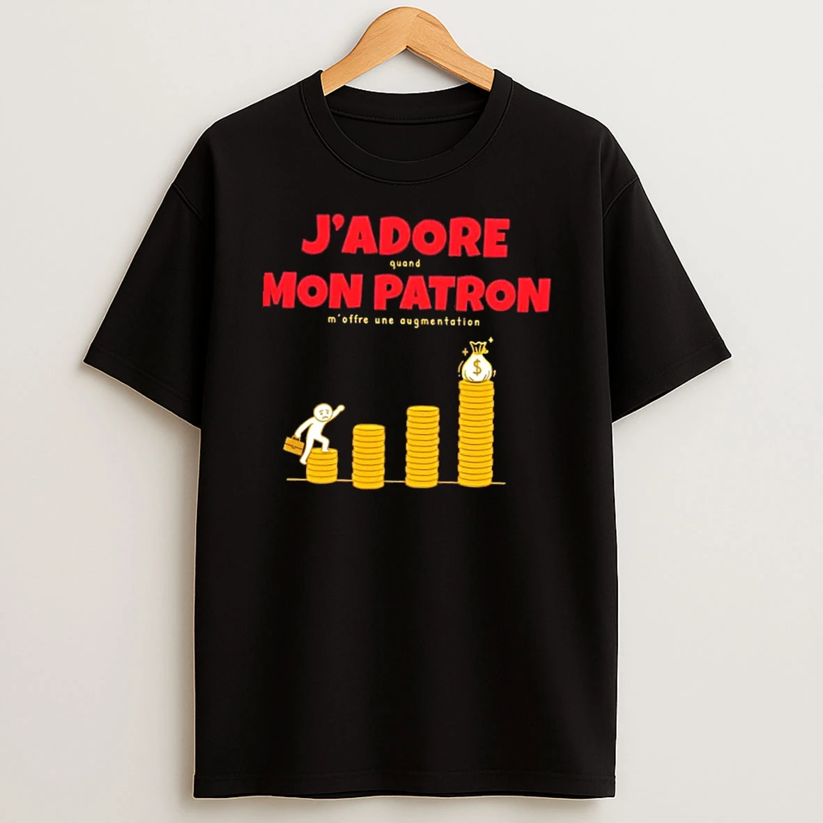 Jadore Mon Patron Est Top Shirts