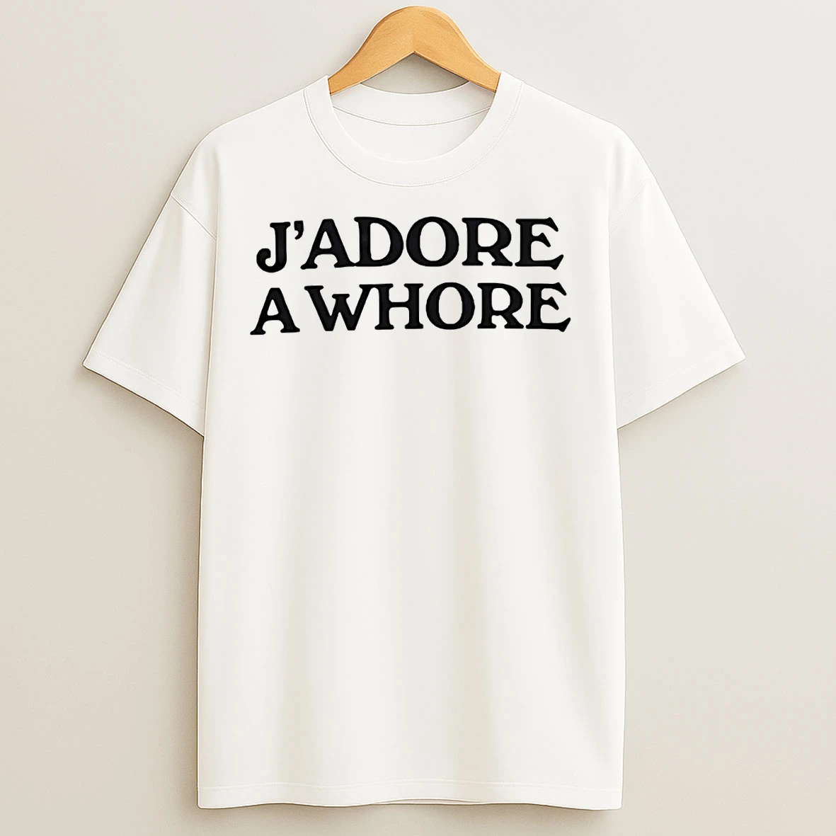 Jadore A Whore T Shirts