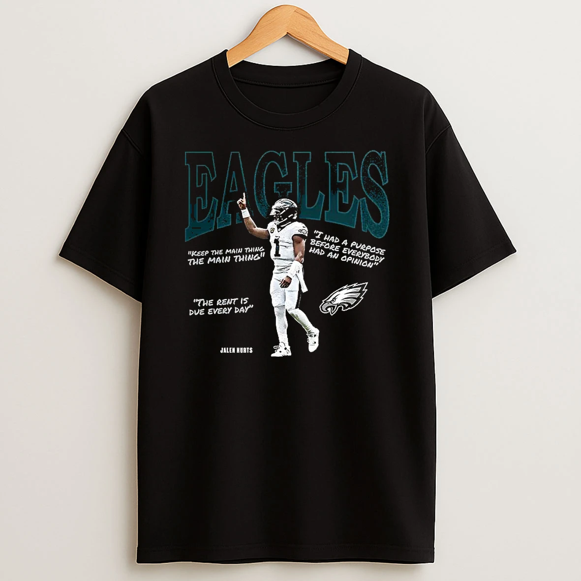 Jalen Hurts Philadelphia Eagles Football The Rent Is Due Every Day Player Quotes Shirts