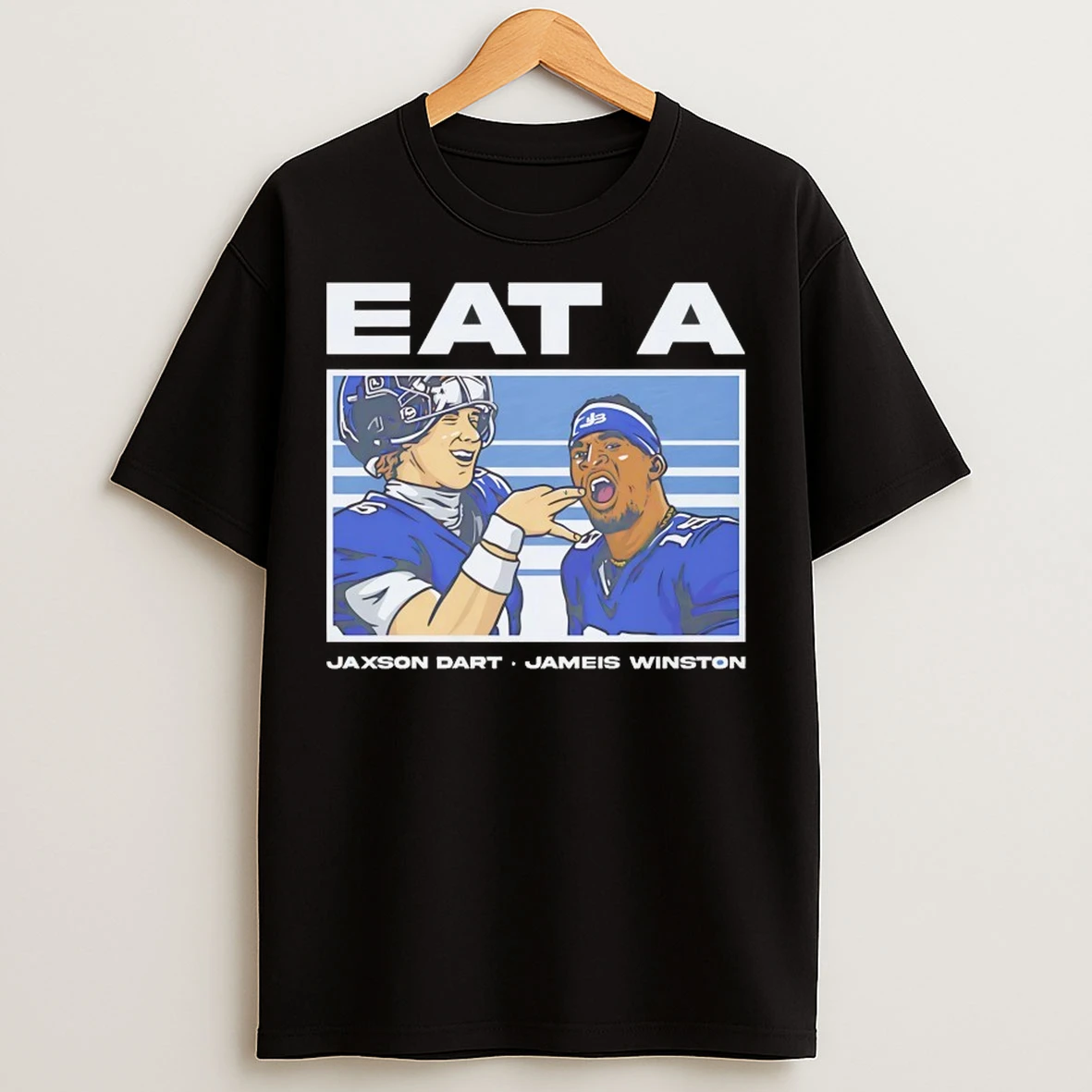 Jameis Winston And Jaxson Dart New York Eat A T Shirts