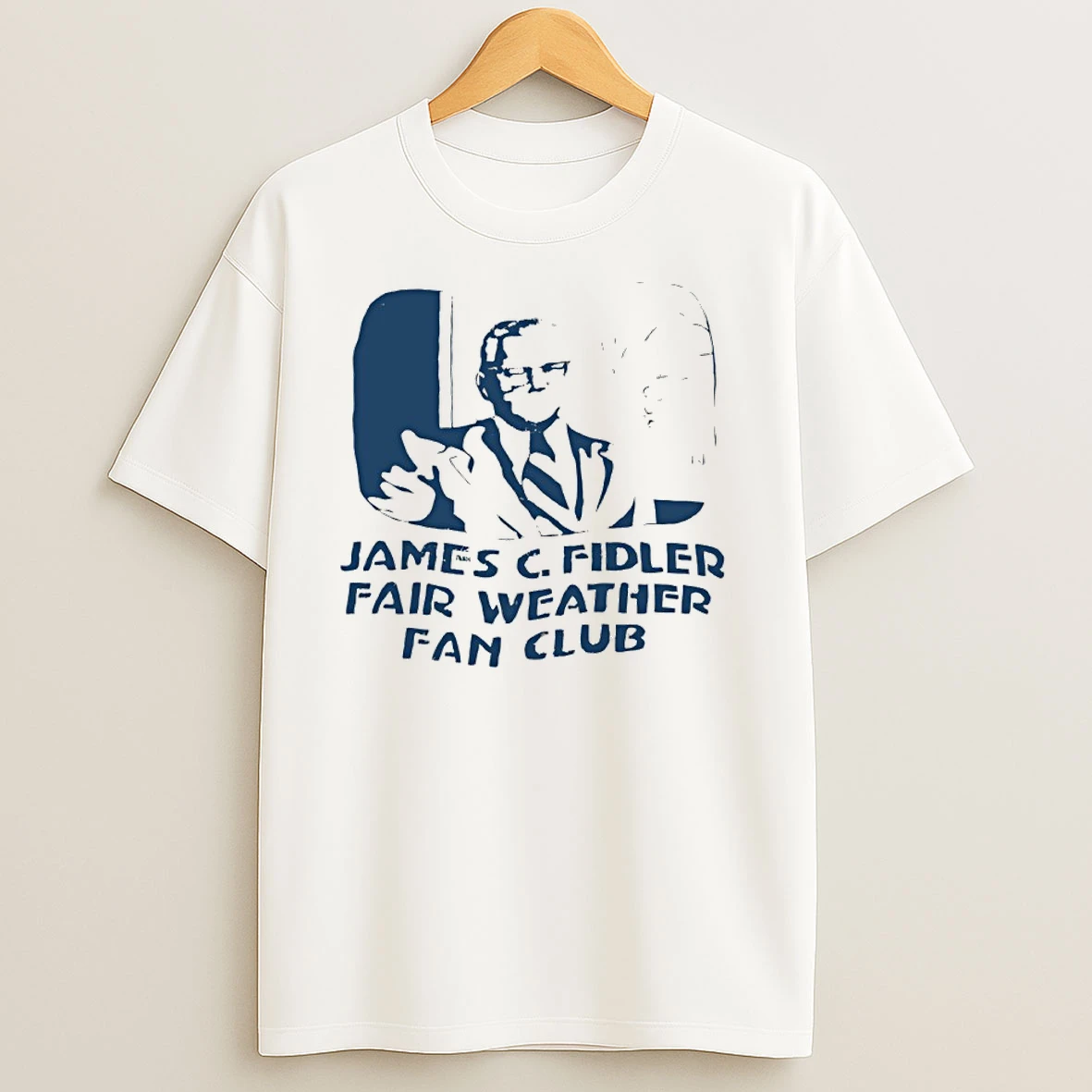James C Fidler Fair Weather Fan Club T Shirts