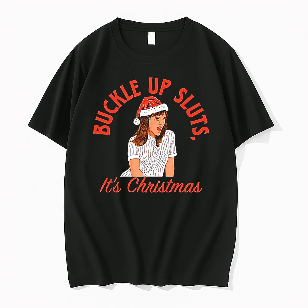 Jamie Buckle Up Sluts Its Christmas Shirts