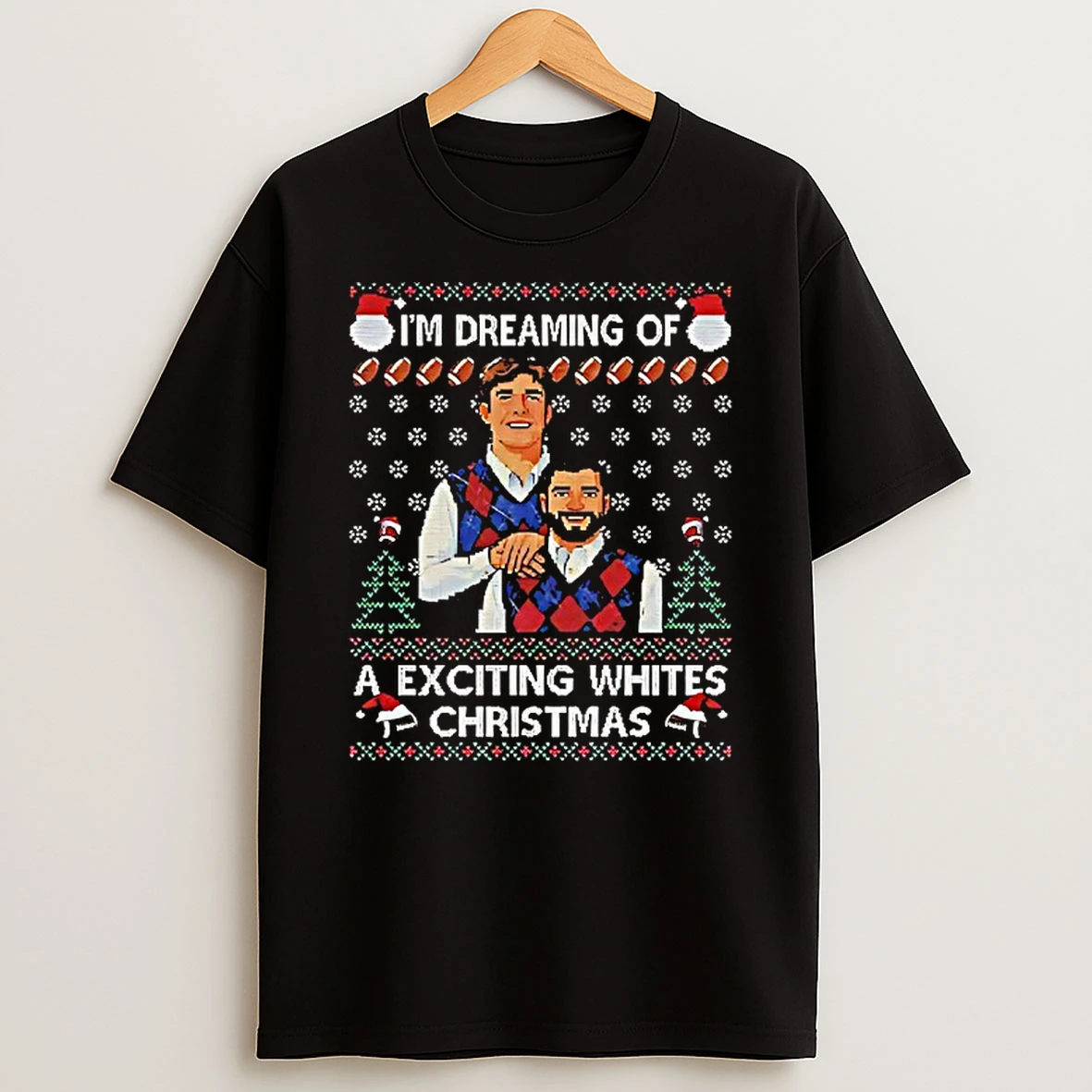 Jaxson Dart And Cam Skattebo Step Brother Im Dreaming Of A Exciting White Christmas Shirts