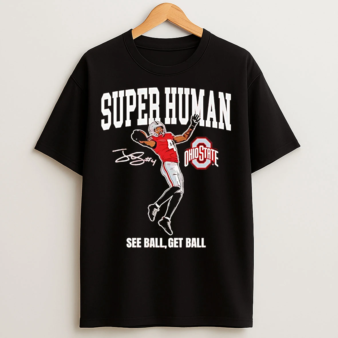 Jeremiah Smith Super Human See Ball Get Ball Ohio State Buckeyes T Shirts