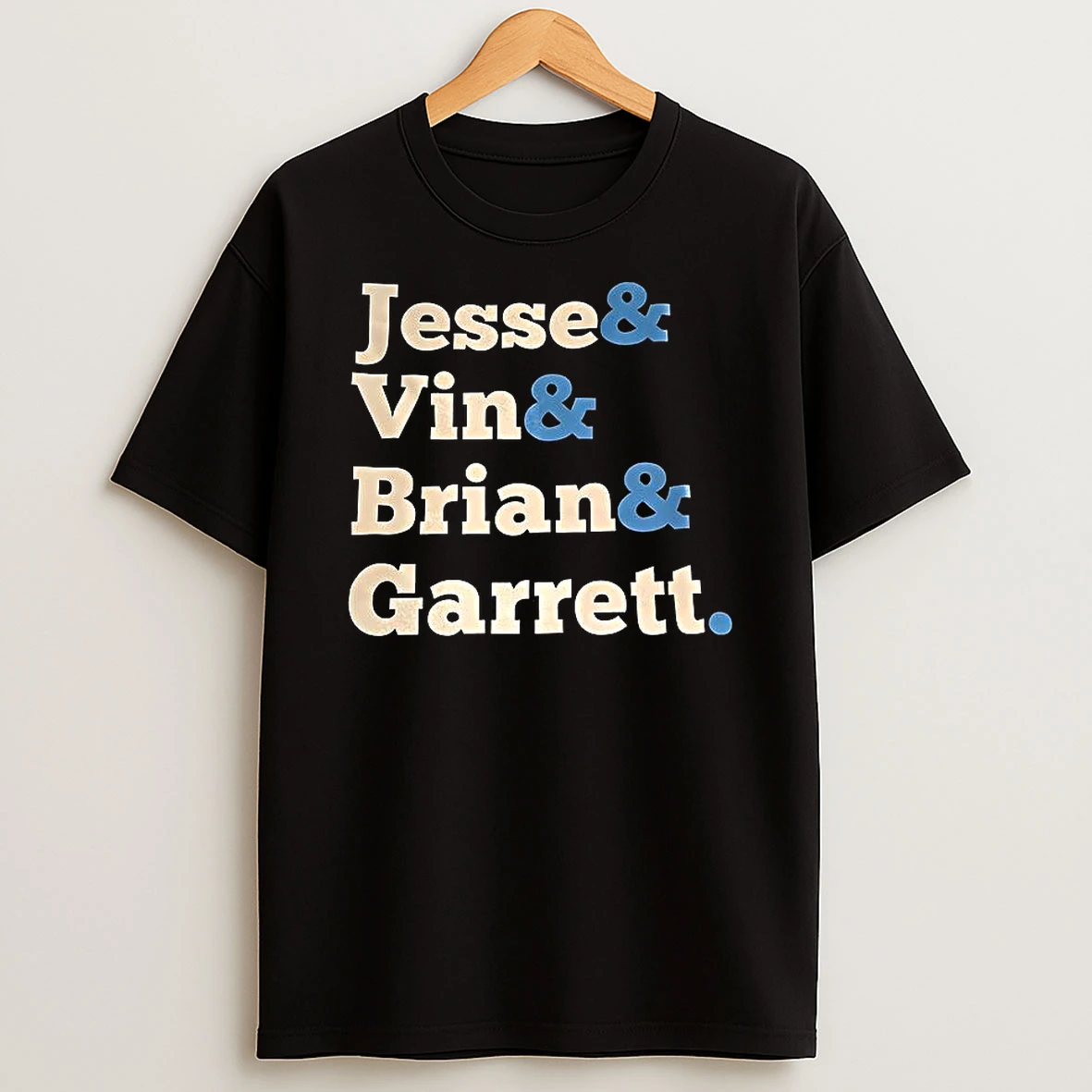 Jesse Vin Brian And Garrett Shirts