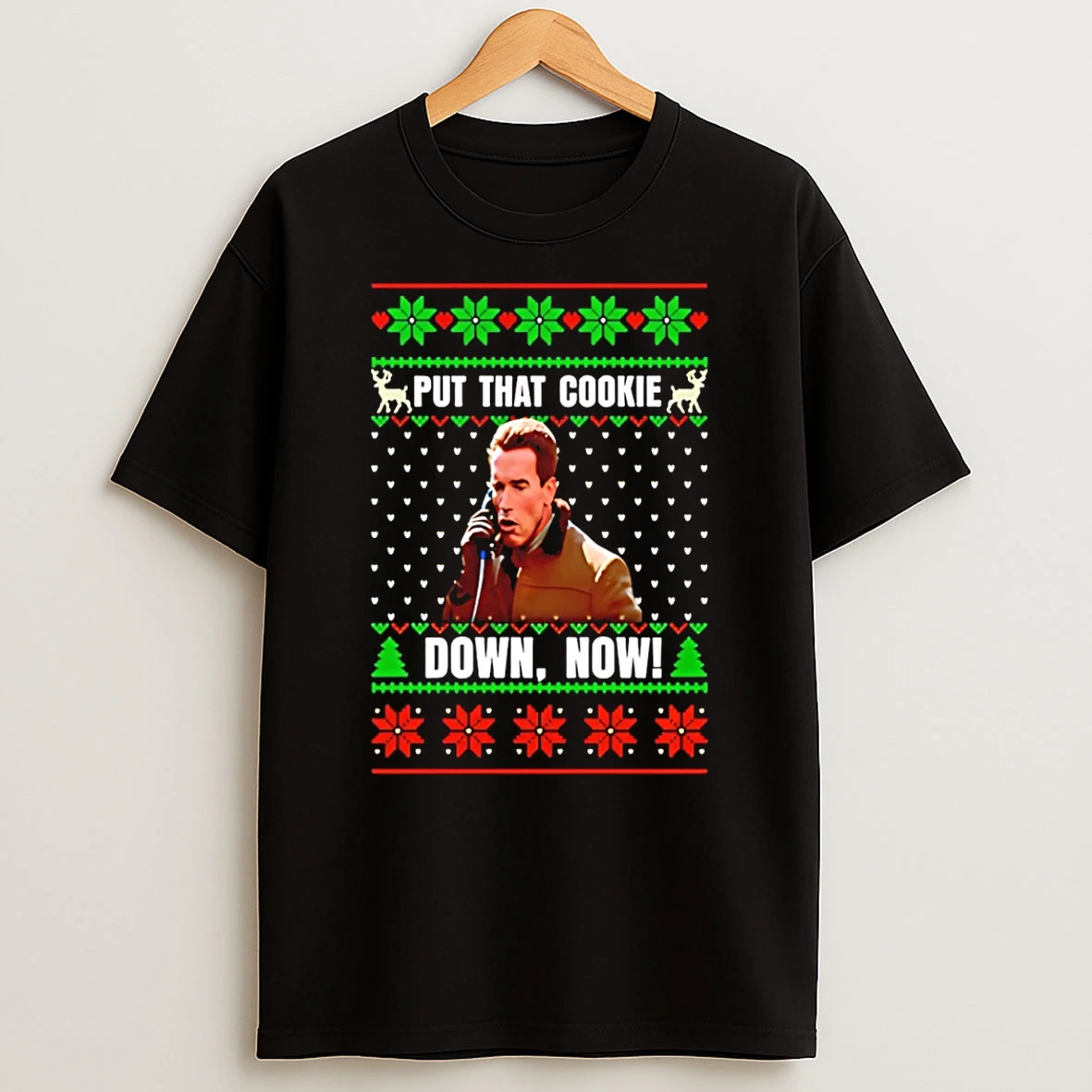 Jingle All The Way Put That Cookie Down Now Christmas Shirts