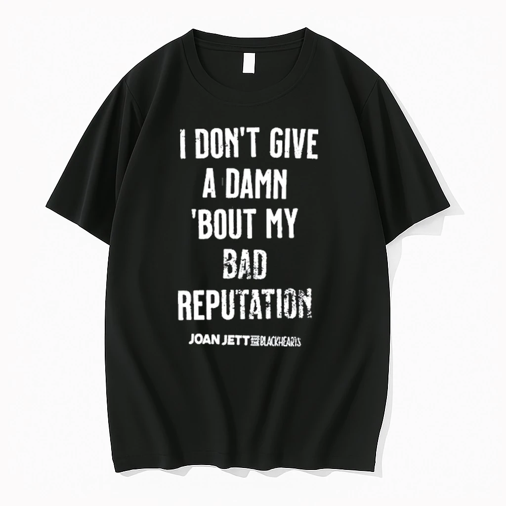 Joan Jett Bad And The Blackhearts I Dont Give A Damn Bout My Bad Reputation Shirts