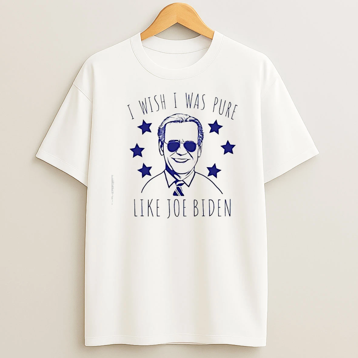 Joe Biden I Wish I Was Pure Like Joe Biden T Shirts