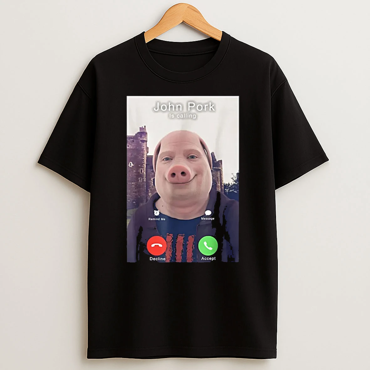 John Pork Is Calling Funny Answer Call Phone Shirts