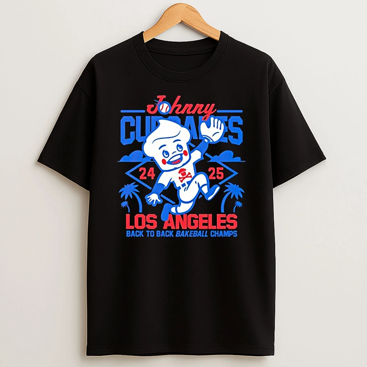 Johnny Cupcakes X Los Angeles Dodgers Back To Back Bakeball Champions 2025 Shirts
