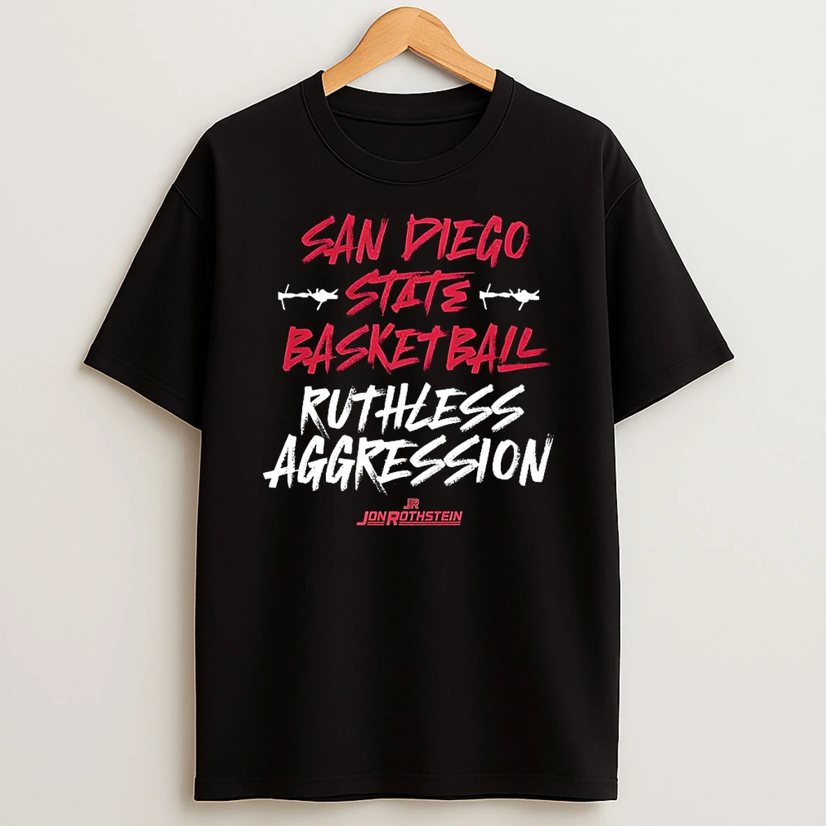 Jon Rothstein San Diego State Basketball Ruthless Aggression Barbed Wire Shirts
