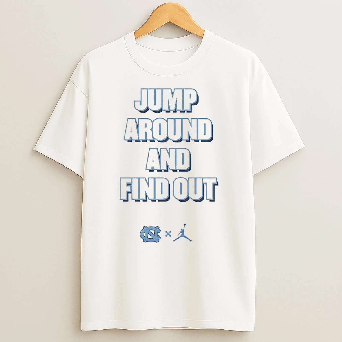 Jump Around And Find Out University Of North Carolina Unc And Jumpman Logo Shirts