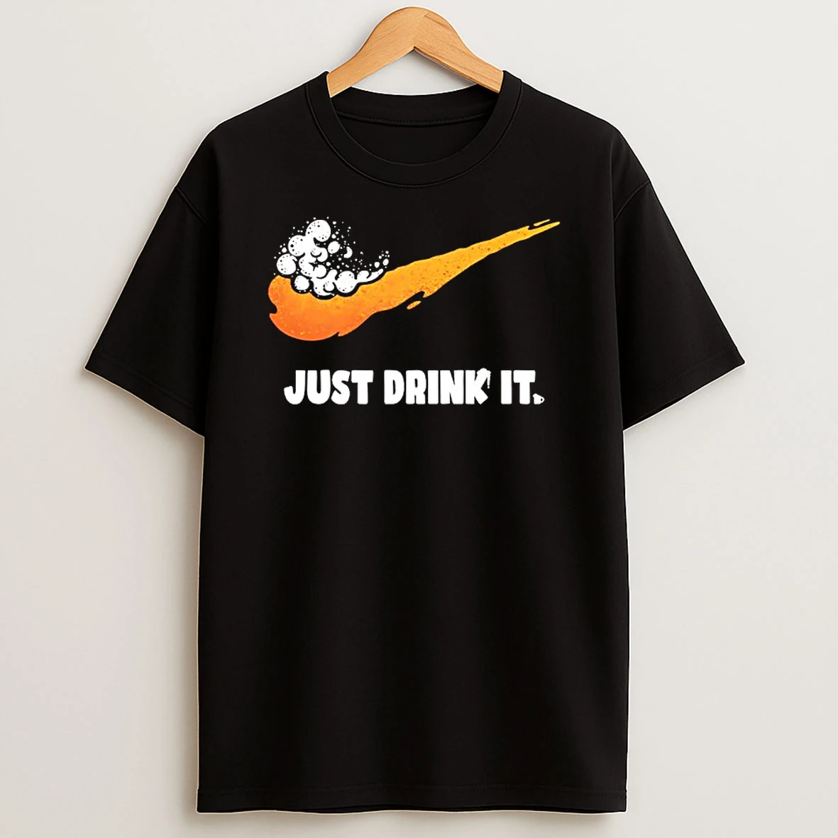 Just Drink It Beer Shirts