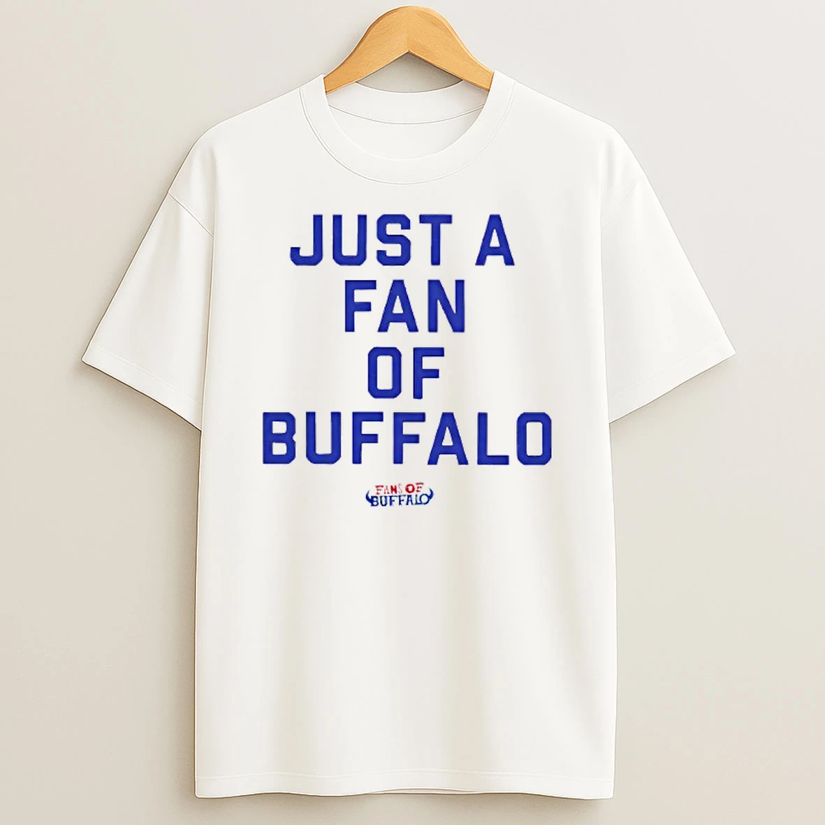 Just A Fan Of Buffalo Bills Shirts
