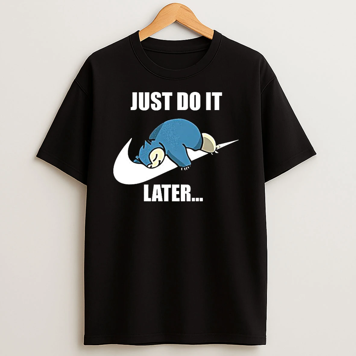 Just Do It Later Pokemon Snorlax Shirts