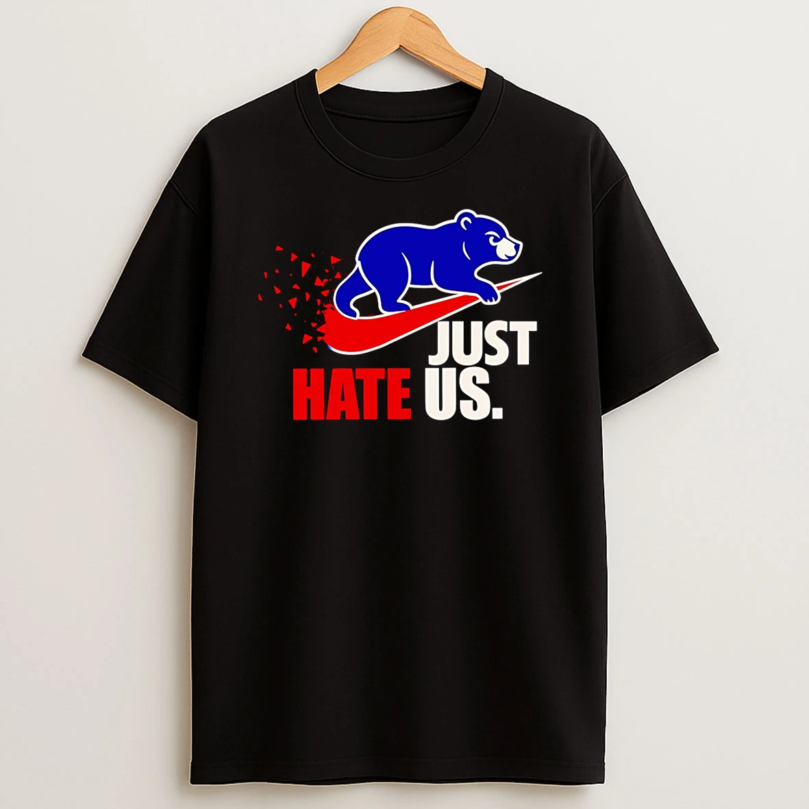 Just Hate Us Chicago Cubs Shirts