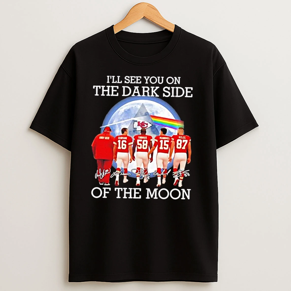 Kansas City Chiefs Andy Reid And Legends Ill See You On The Dark Side Of The Moon Signatures T Shirts