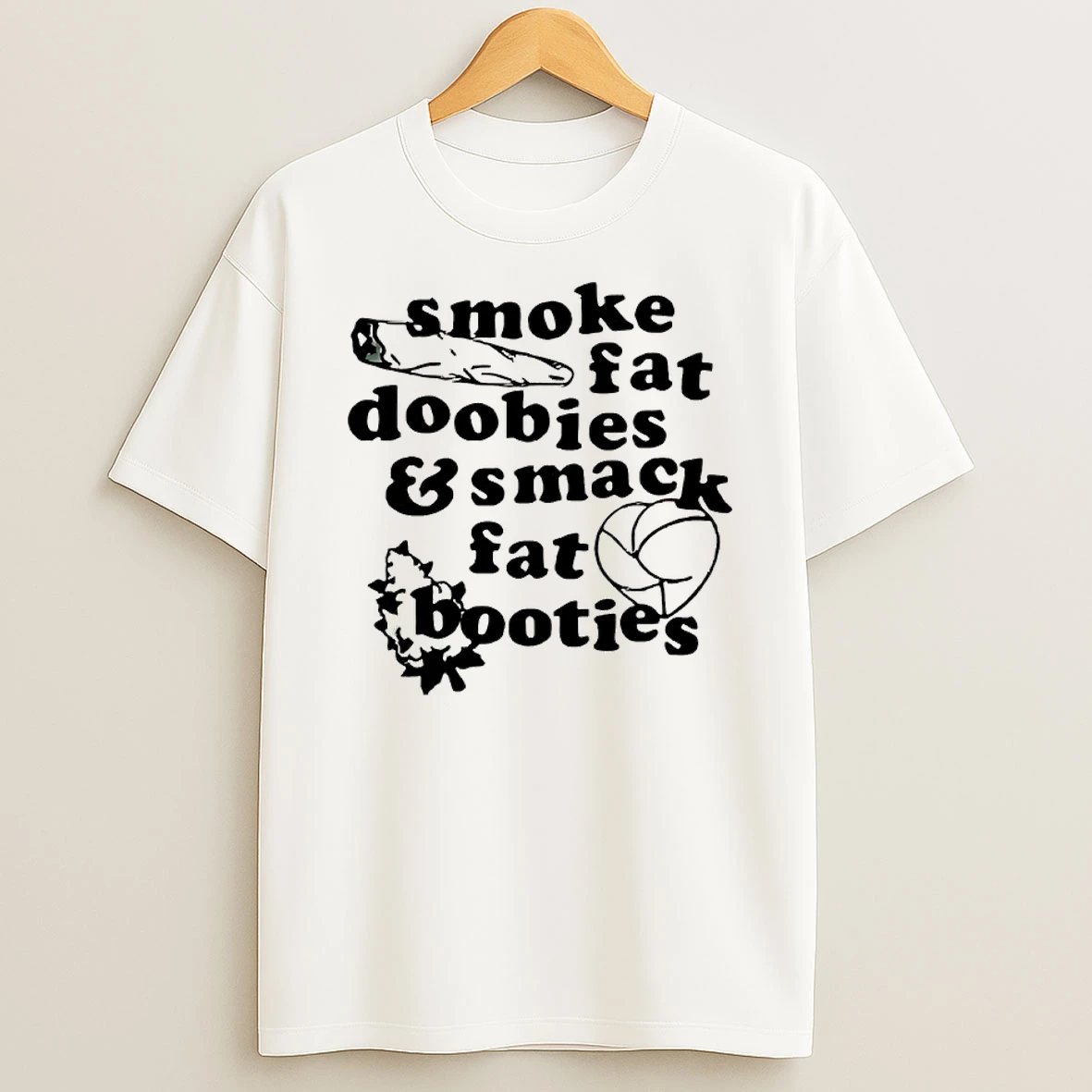 Karensita Wearing Smoke Fat Doobies And Smack Fat Booties Shirts