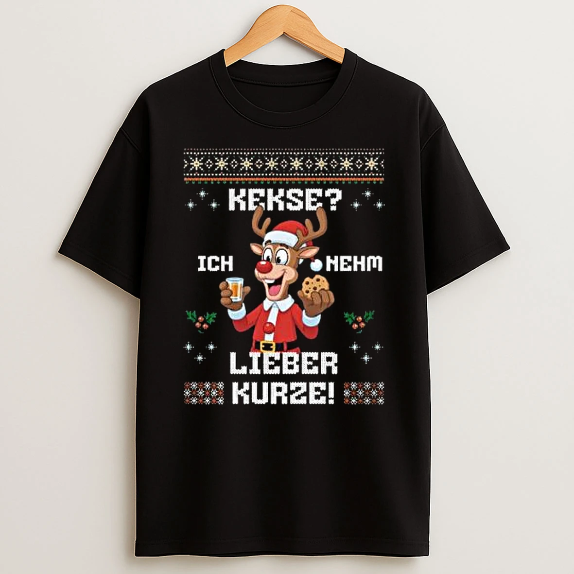 Kekse Ich Nehm Lieber Kurze Ugly Christmas Shirts