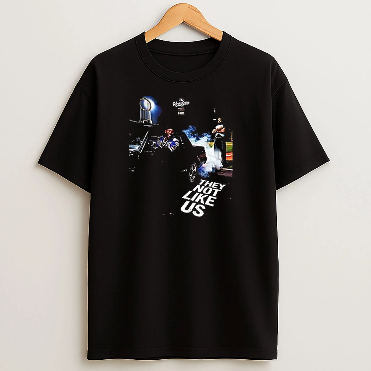 Kendrick Lamar They Not Like Us Dodgers World Series 2025 T Shirts