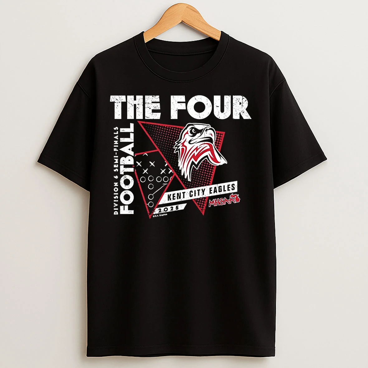 Kent City Eagles 2025 D6 Semifinals The Four T Shirts