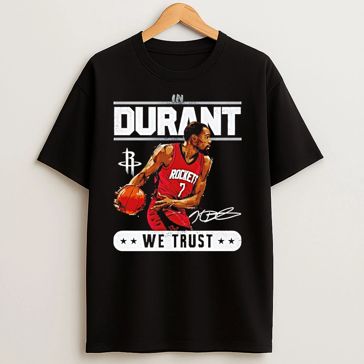 Kevin Durant Houston Rockets Basketball We Trust Signature T Shirts
