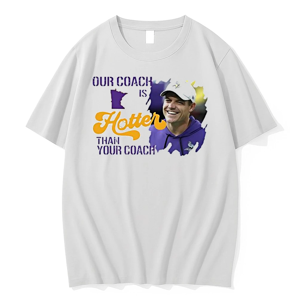 Kevin Oconnell Minnesota Vikings Our Coach Is Hotter Than Your Coach Shirts