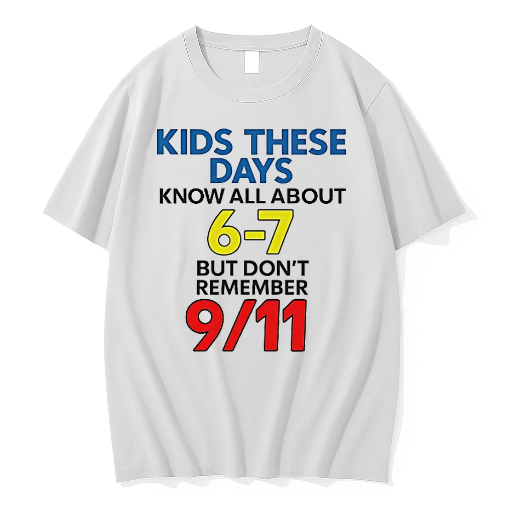Kids These Days Know All About 6 7 Shirts
