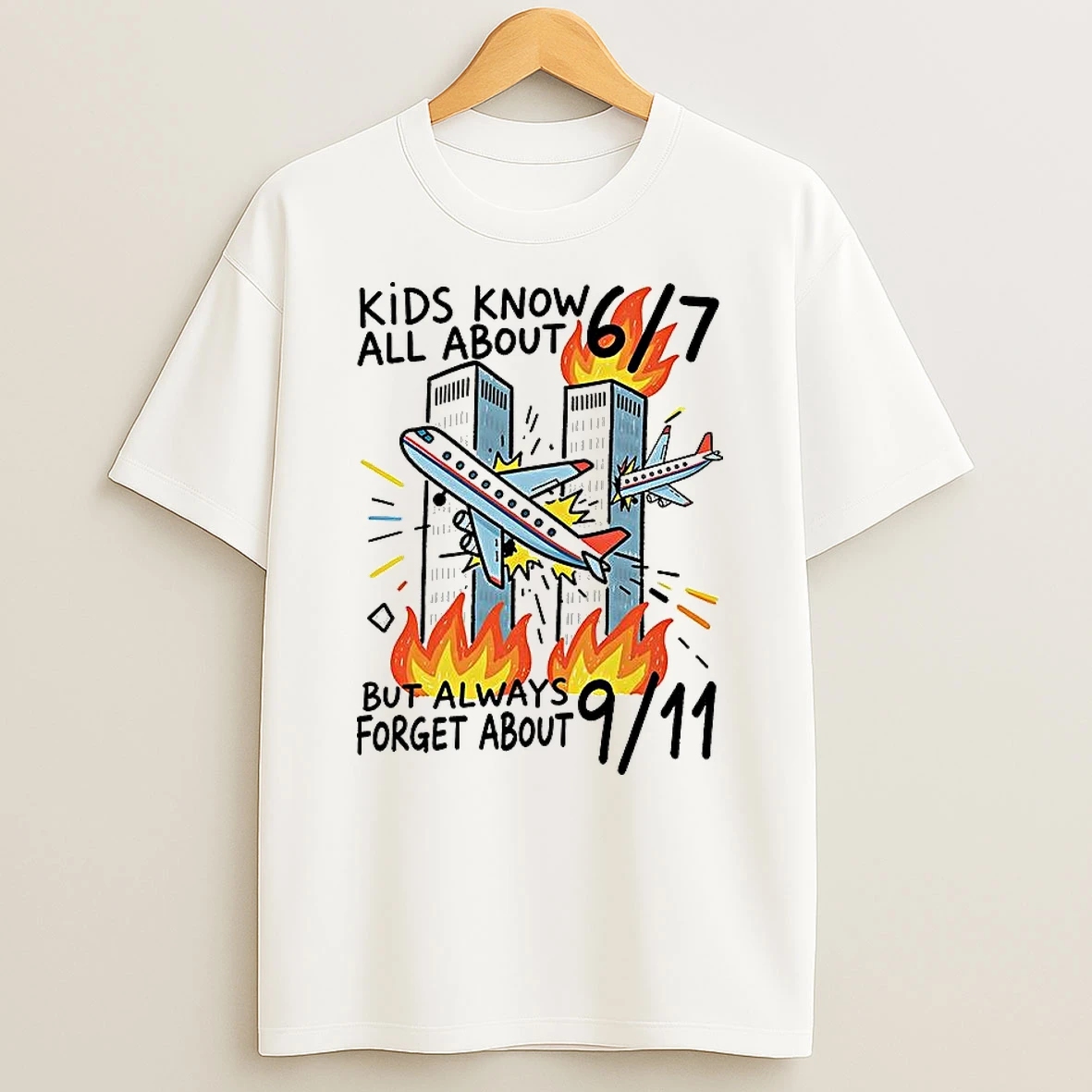 Kids Know All About 6 7 But Always Forget About 9 11 Twin Towers Shirts