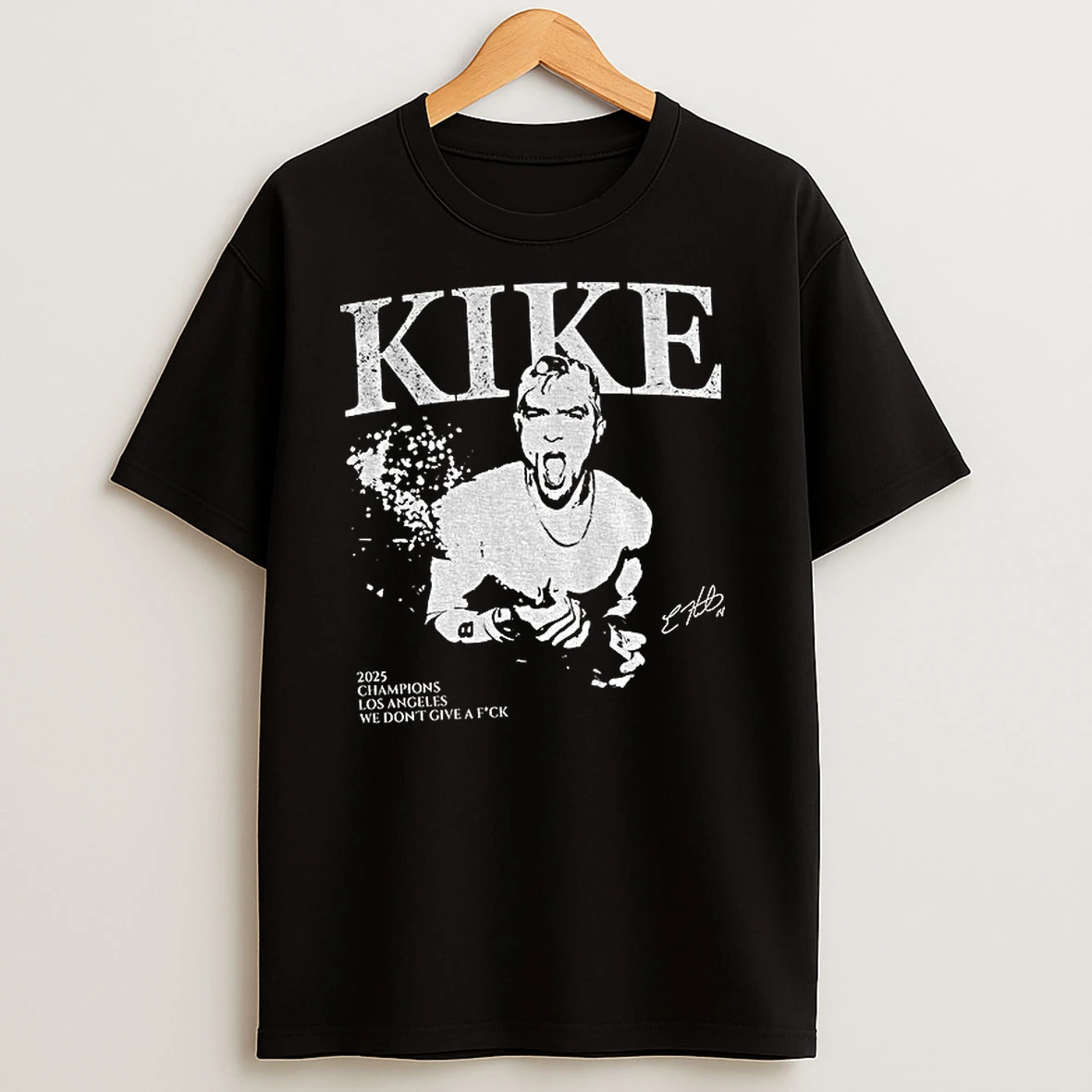 Kike Funny Meme Los Angeles Baseball Signature We Dont Give A Fuck Vintage T Shirts