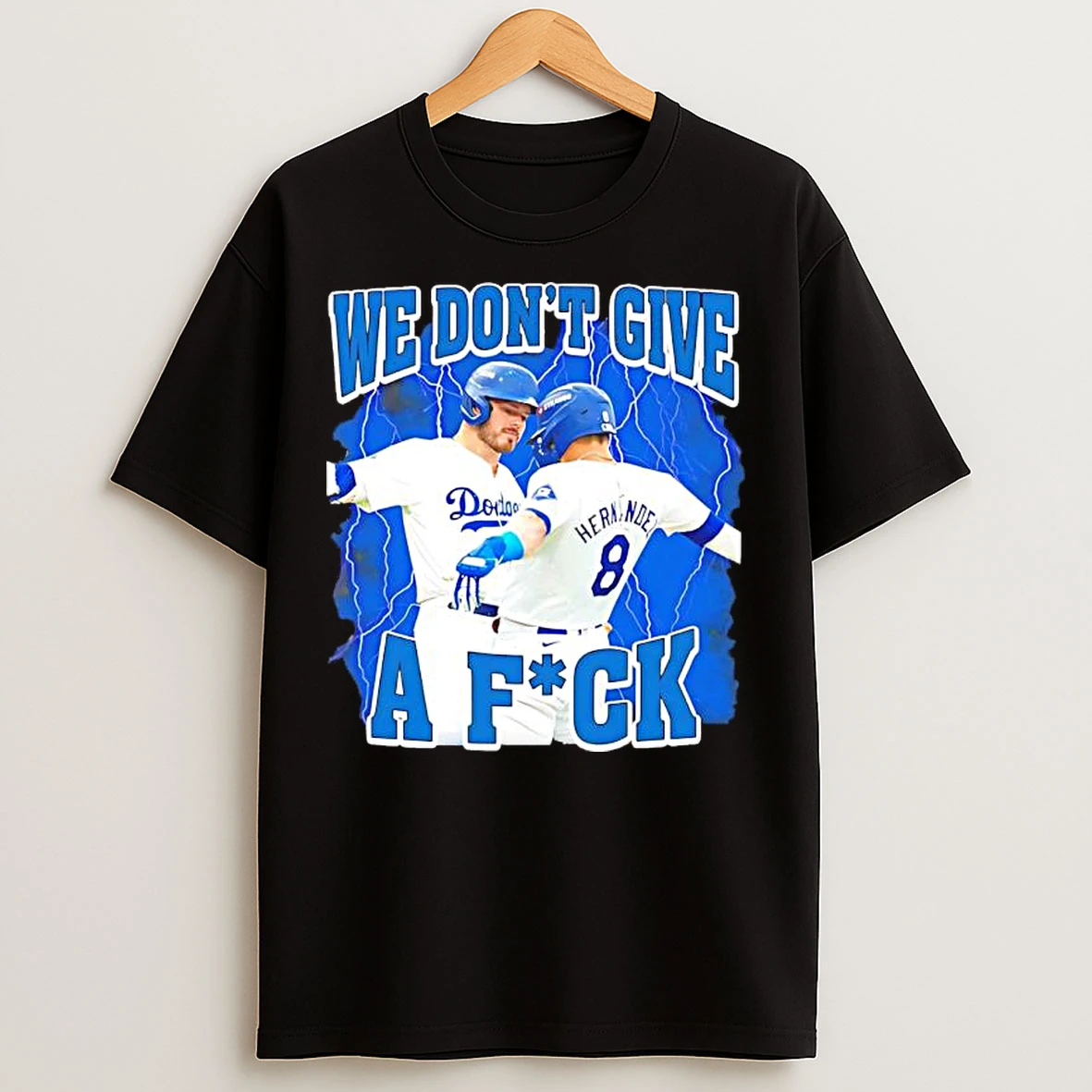 Kike Hernandez And Gavin Lux We Dont Give A Fuck T Shirts