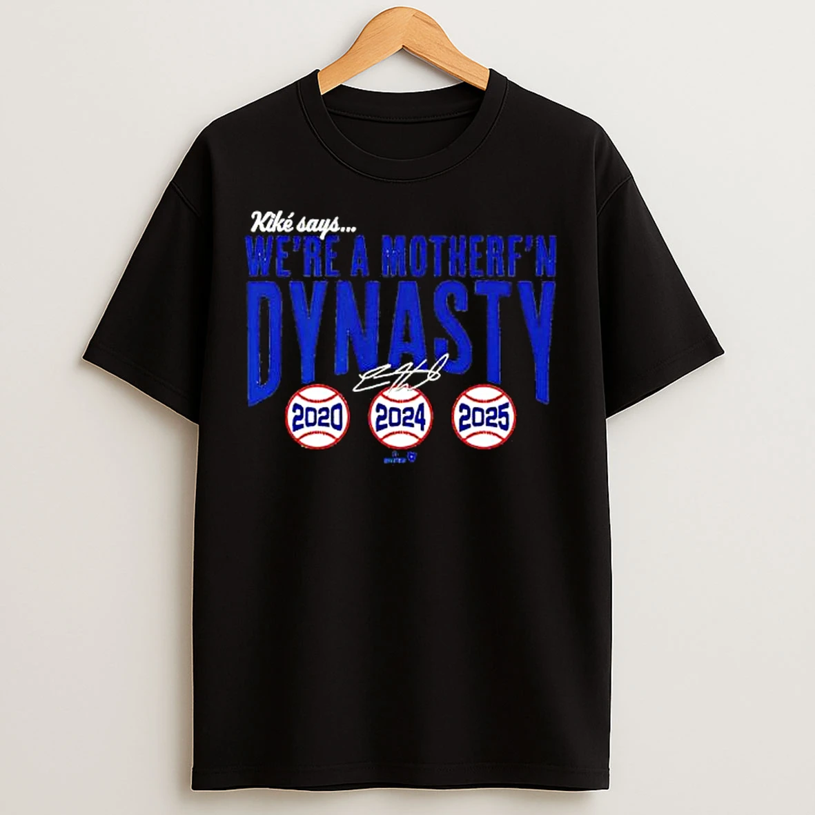 Kike Hernandez Were A Mother Fn Dynasty Signature T Shirts